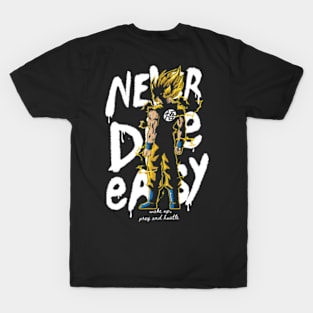 Never Die Easy (Goku ver.) T-Shirt